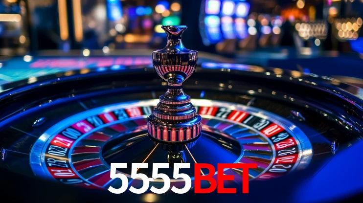 Explore as vantagens do 5555BET: serviço profissional e confiabilidade